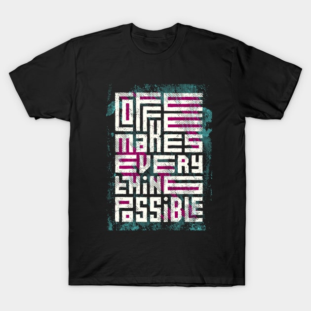 coffee makes everything possible T-Shirt by Mako Design 